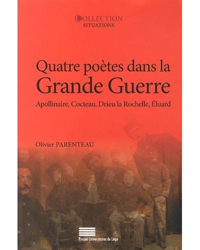 Quatre poetes dans la Grande Guerre