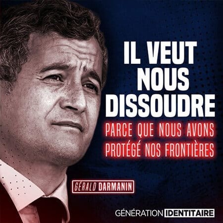 Darmanin Dissolution Generation Identitaire