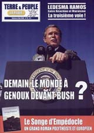 terre et peuple magazine 16 Demain le monde à genou devant Bush