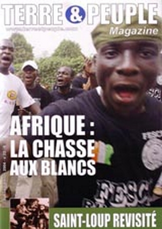 terre et peuple magazine 22 Afrique la chasse aux blancs