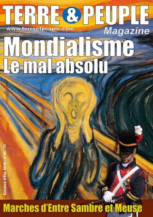 terre et peuple magazine 44 Mondialisme le mal absolu