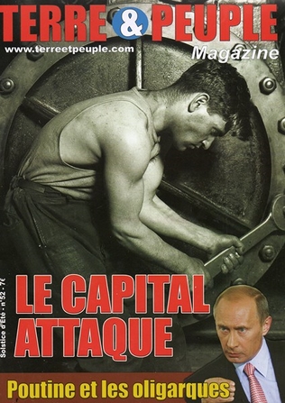 terre et peuple magazine 52 Le capital attaque roberto