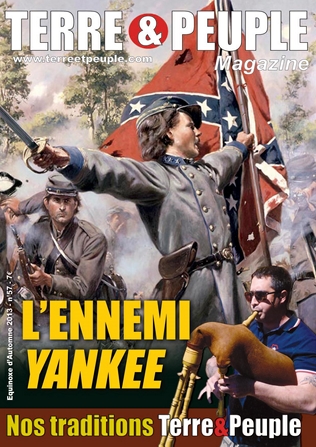 terre et peuple magazine 57 L'ennemi Yankee