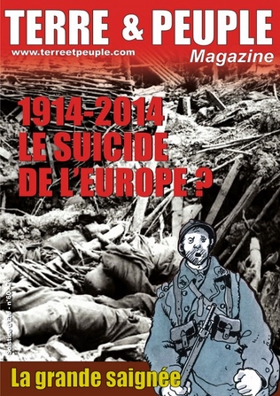 terre et peuple magazine 60 1914 2014 le grand suicide de l’Europe