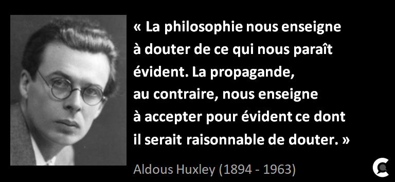 citation aldous huxley propagande doute