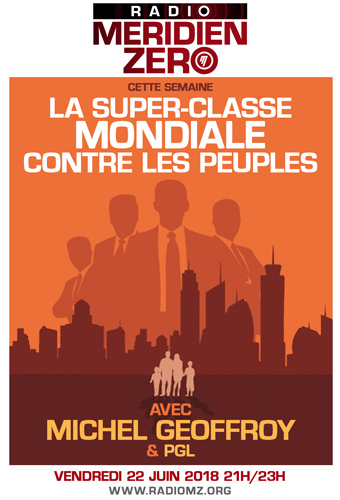 mz 345 Emission n°345  La super-classe mondiale contre les peuples