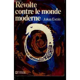 Evola Julius Revolte Contre Le Monde Moderne Livre 1148423761 ML