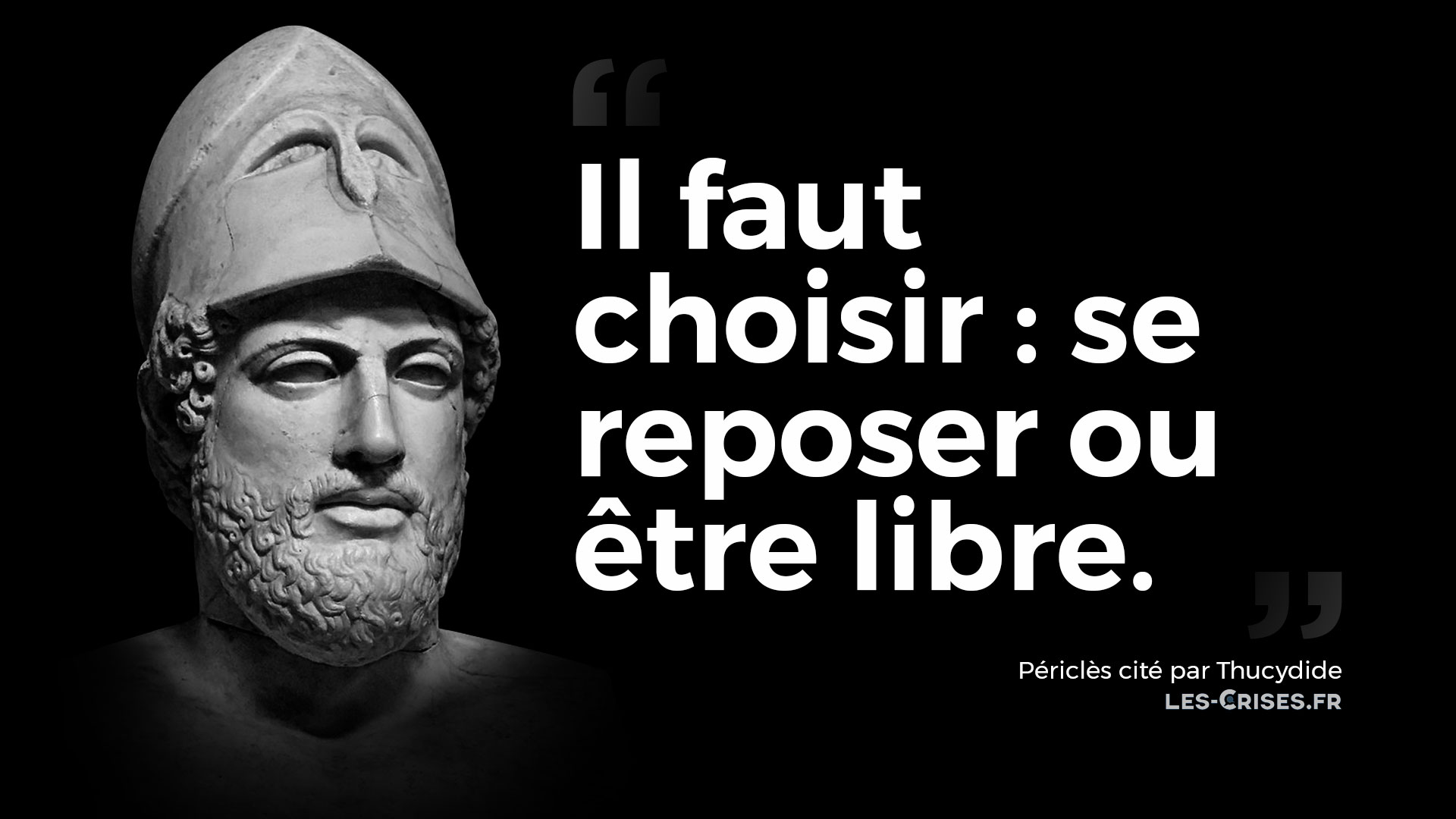 les crises citation Périclès Thucydide reposer libre